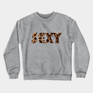 SEXY Crewneck Sweatshirt